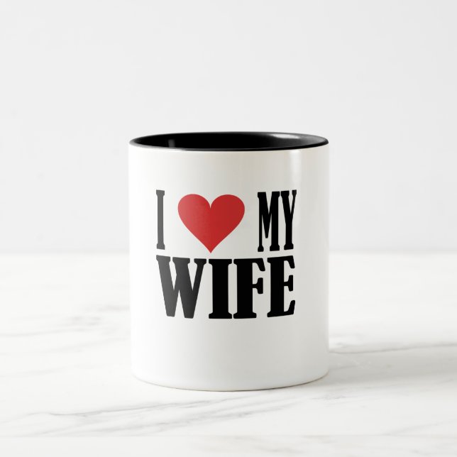 I LOVE MY WIFE MUG (Center)