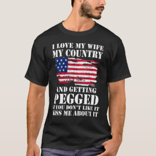 I Love My Wife My Country And Getting Pegged Vinta T-Shirt