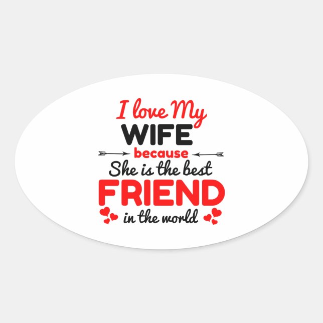 I love my wife oval sticker (Front)