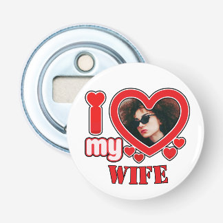 I Love My Wife Personalised Bottle Opener