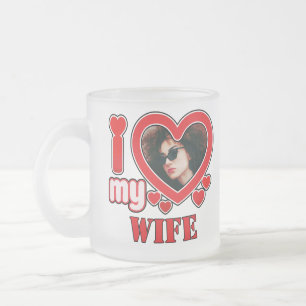 I Love My Wife Personalised Frosted Glass Coffee Mug