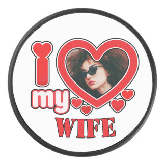 I Love My Wife Personalised Hockey Puck