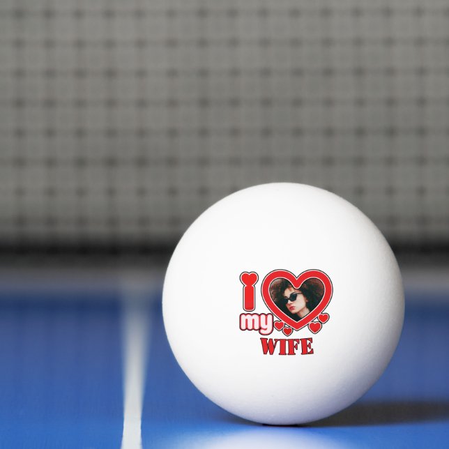 I Love My Wife Personalised Ping Pong Ball (Net)