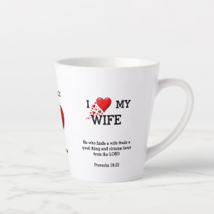 I LOVE MY WIFE Personalized Christian Valentine Latte Mug