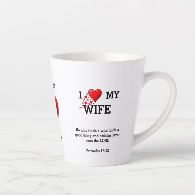 I LOVE MY WIFE Personalized Christian Valentine Latte Mug (Right)