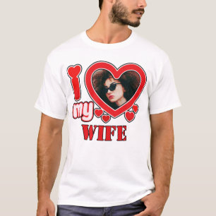 I Love My Wife Personalized T-Shirt