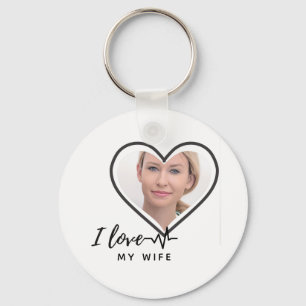 I Love My Wife PHOTO Gift - Best Friend Custom Key Ring