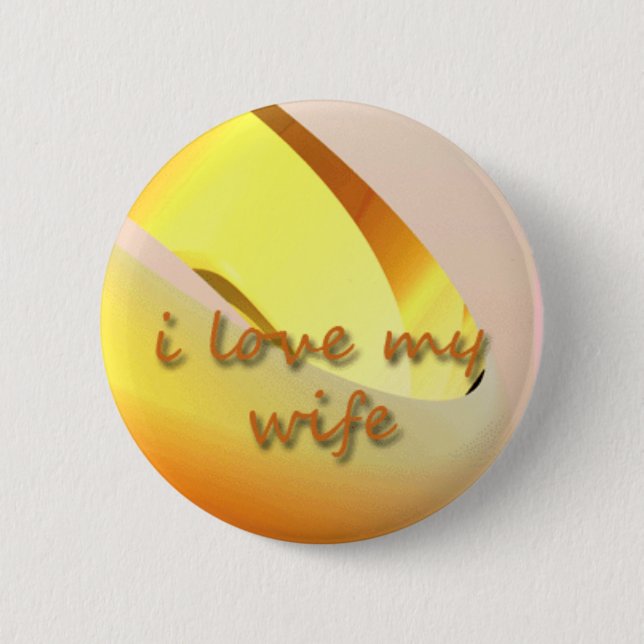 i love my wife pin (Front)