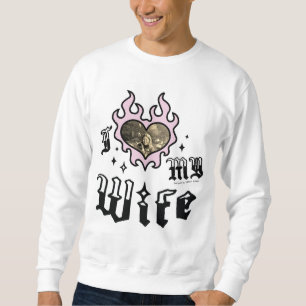 I Love My Wife - Pink - DingusDesign Sweatshirt