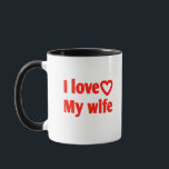 I Love My Wife – Romantic Gift for Wife, Husband,  Mug<br><div class="desc">Express your love with this “I Love My Wife” Mug, a sweet and thoughtful way to brighten her day. Perfect as a romantic gift for wife, husband, couples, anniversaries, weddings, birthdays, or Valentine’s Day. This durable ceramic mug is dishwasher and microwave safe, making it a daily reminder of love and...</div>