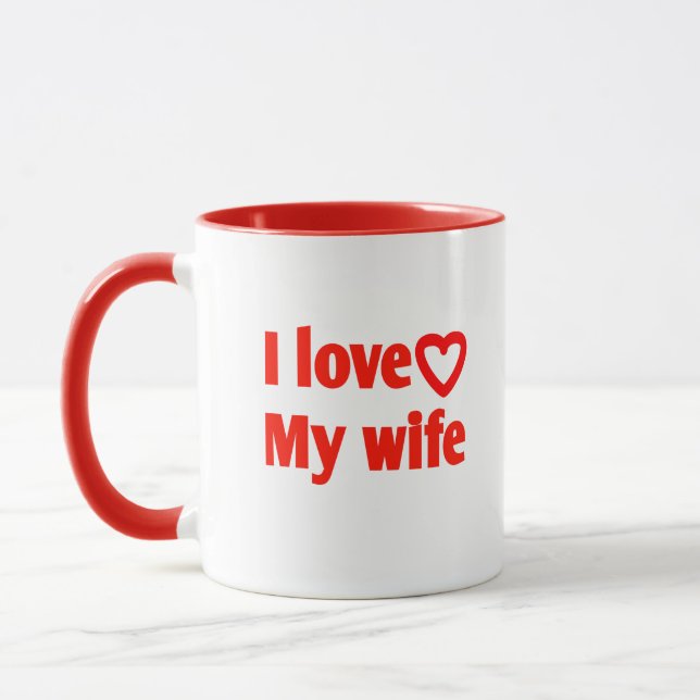 I Love My Wife – Romantic Gift for Wife, Husband,  Mug (Left)