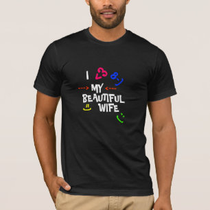 I LOVE MY WIFE T-Shirt