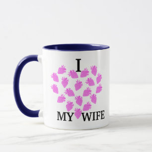 I love my wife Valentine's day Strawberry Hearts  Mug