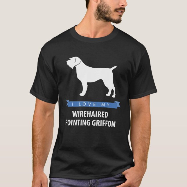 I Love My Wirehaired Pointing Griffon T-Shirt (Front)