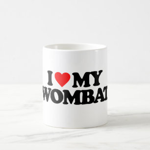 I LOVE MY WOMBAT COFFEE MUG