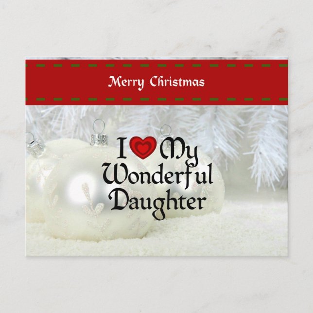 I Love My Wonderful Daughter, Christmas Design Holiday Postcard (Front)