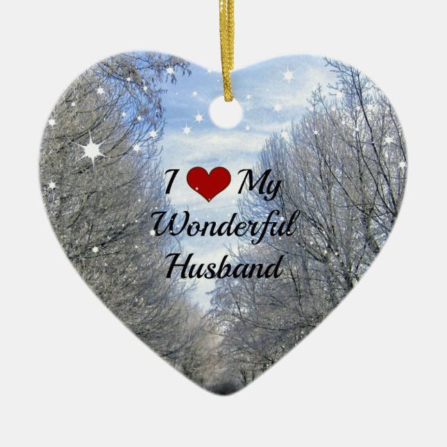 I Love My Wonderful Husband - Snowy Winter Day Ceramic Tree Decoration (Front)