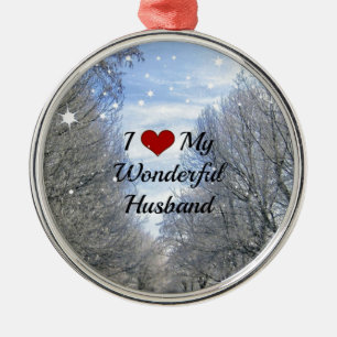 I Love My Wonderful Husband - Snowy Winter Day Metal Tree Decoration