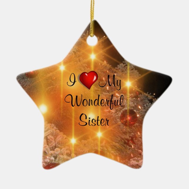 I Love My Wonderful Sister Ceramic Tree Decoration (Front)