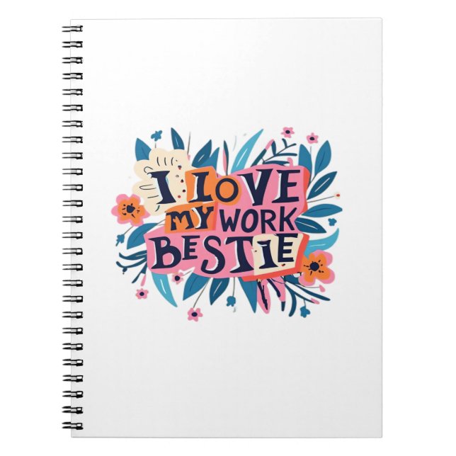 I Love My Work Bestie Work Bestie Gift Classic Notebook (Front)