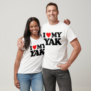 I LOVE MY YAK T-Shirt