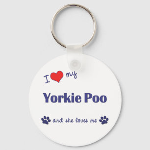 I Love My Yorkie Poo (Female Dog) Key Ring