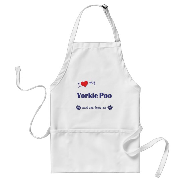 I Love My Yorkie Poo (Female Dog) Standard Apron (Front)