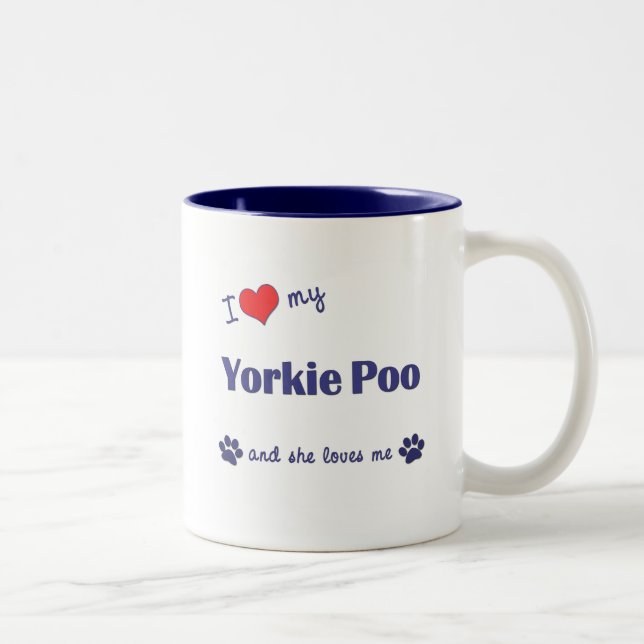 I Love My Yorkie Poo (Female Dog) Two-Tone Coffee Mug (Right)