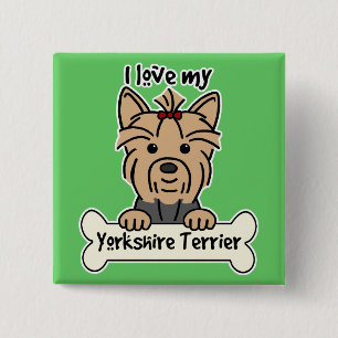 I Love My Yorkshire Terrier 15 Cm Square Badge