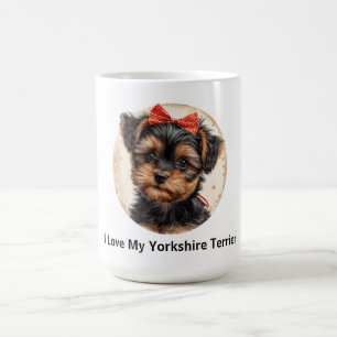 I Love My Yorkshire Terrier Coffee Mug