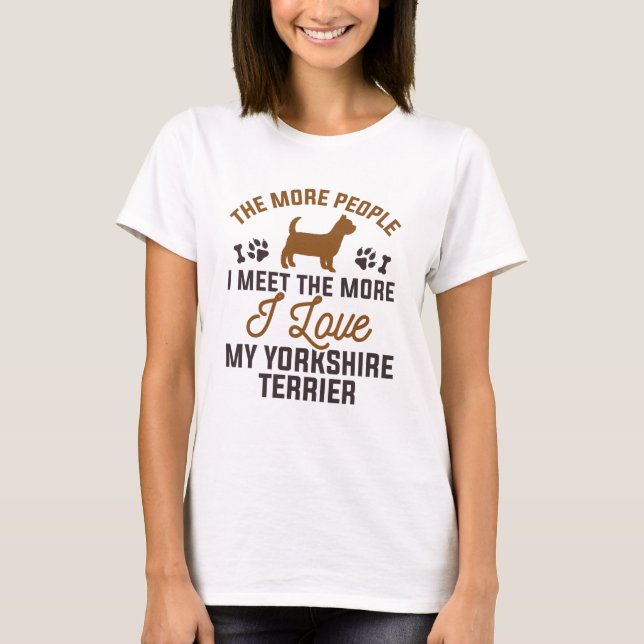I Love My Yorkshire Terrier T-Shirt (Front)