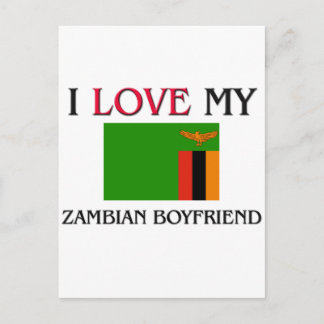 I Love My Zambian Boyfriend Postcard