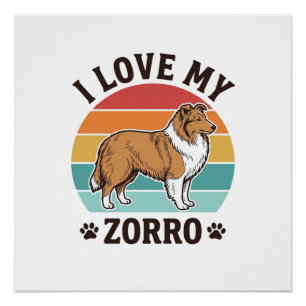 I Love My Zorro Vintage Dog Lover Design_1 Poster