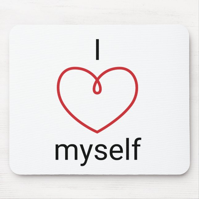 I Love Myself Design Mouse Mat (Front)