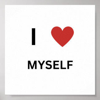 I love Myself Poster