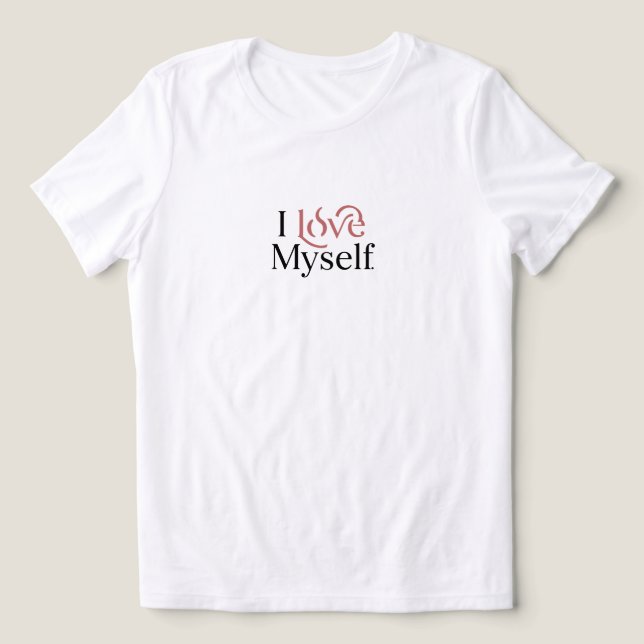 I love myself. Tri-Blend shirt (Design Front)