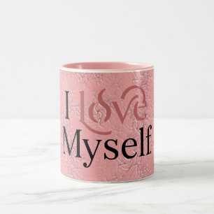  I love myself.  Two-Tone Coffee Mug