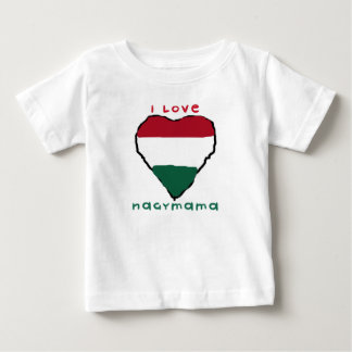 I Love Nagymama Infant T-Shirt
