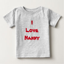 i love nanny shirt