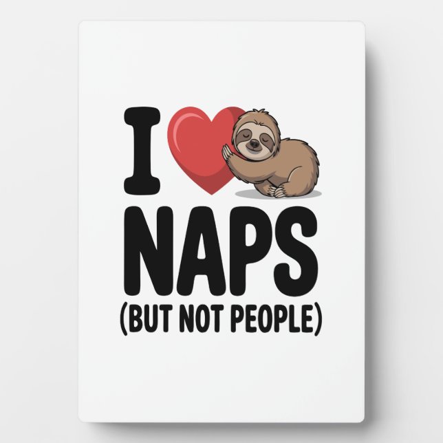 I Love Naps Cute Sloth Heart Plaque (Front)