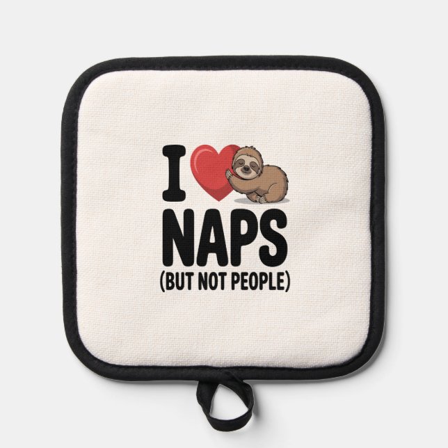 I Love Naps Cute Sloth Heart Pot Holder (Front)