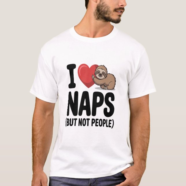 I Love Naps Cute Sloth Heart T-Shirt (Front)