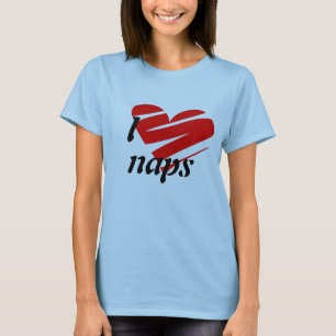 I Love naps shirt