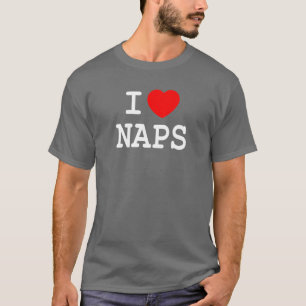 I Love Naps T-Shirt
