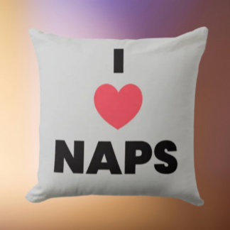 I Love Naps Throw Pillow – Cozy Nap Lover