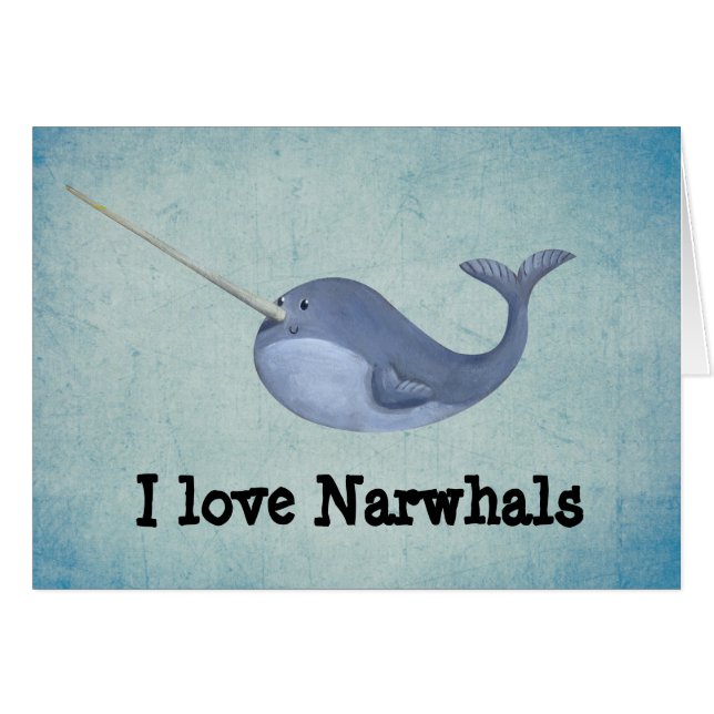 I love Narwhals (Front Horizontal)