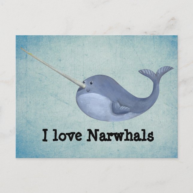 I love Narwhals Postcard (Front)