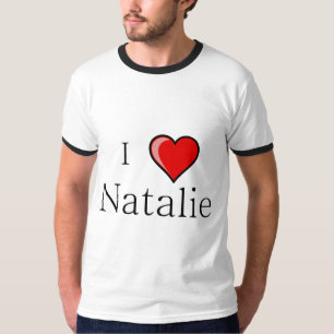 I Love Natalie T-Shirt