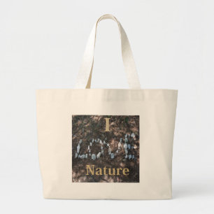 I Love Nature Apparel and Gifts Large Tote Bag