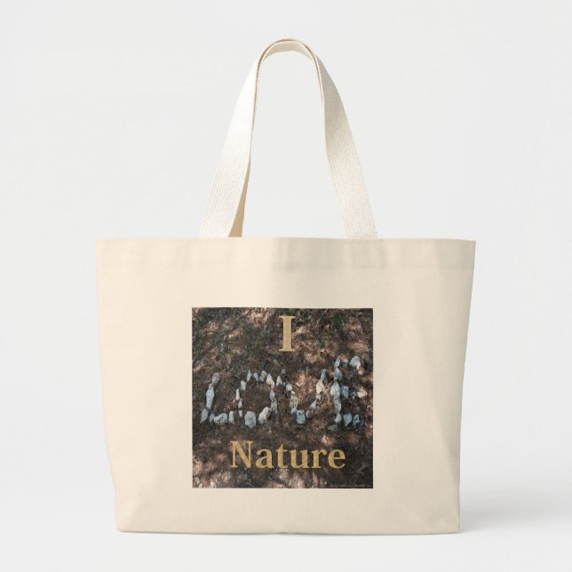 I Love Nature Apparel and Gifts Large Tote Bag (Front)